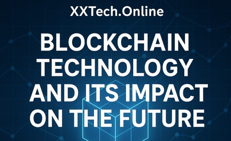 XXTech.Online Blockchain
