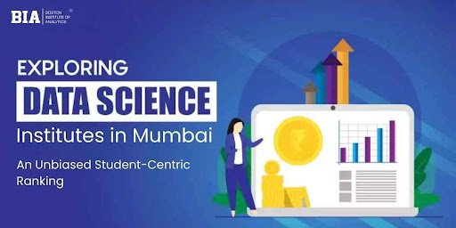 Top Data Science Institutes in Mumbai: An Unbiased Student-Centric Ranking